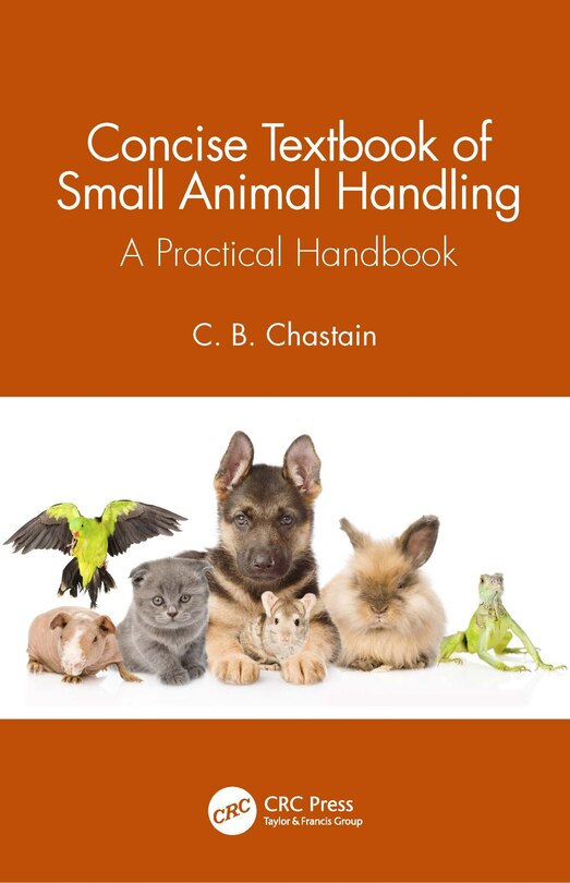 Front cover_Concise Textbook Of Small Animal Handling