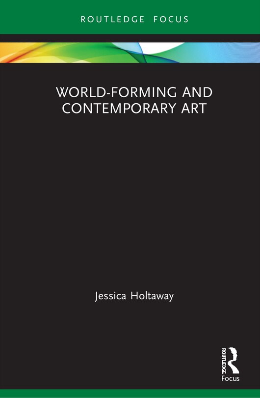 Couverture_World-forming And Contemporary Art