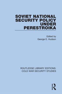 Couverture_Soviet National Security Policy Under Perestroika