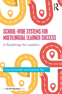 Front cover_School-wide Systems For Multilingual Learner Success