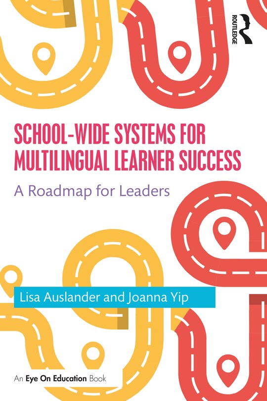 Front cover_School-wide Systems For Multilingual Learner Success