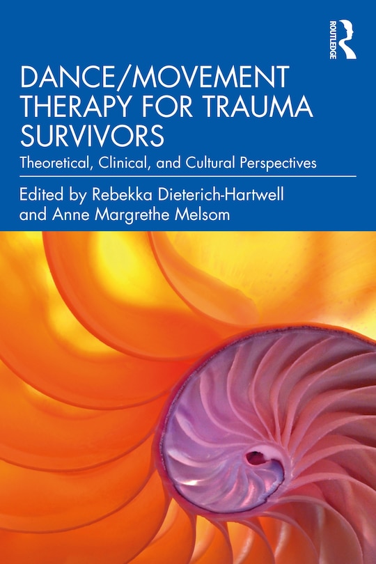 Couverture_Dance/movement Therapy For Trauma Survivors