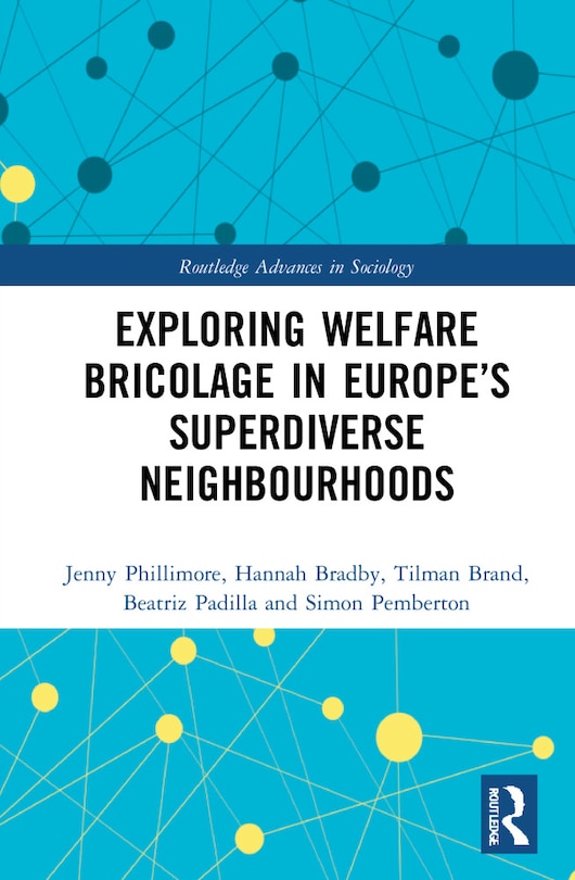 Front cover_Exploring Welfare Bricolage In Europe's Superdiverse Neighbourhoods