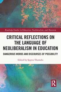 Front cover_Critical Reflections on the Language of Neoliberalism in Education