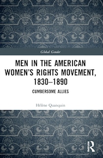 Couverture_Men in the American Women's Rights Movement, 1830-1890