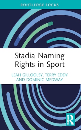 Stadia Naming Rights in Sport