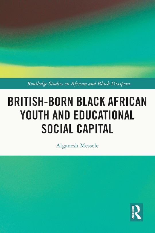Couverture_British-born Black African Youth and Educational Social Capital