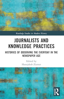 Front cover_Journalists and Knowledge Practices