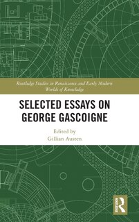 Front cover_Selected Essays on George Gascoigne