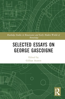 Front cover_Selected Essays on George Gascoigne