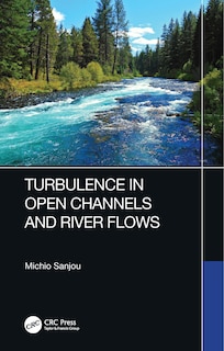 Couverture_Turbulence in Open Channels and River Flows