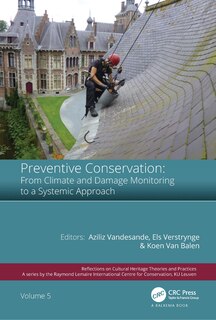Couverture_Preventive Conservation - From Climate and Damage Monitoring to a Systemic and Integrated Approach
