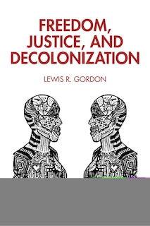 Couverture_Freedom, Justice, And Decolonization