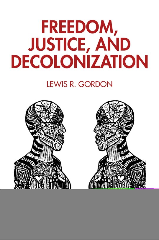 Couverture_Freedom, Justice, And Decolonization