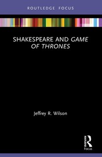 Front cover_Shakespeare and Game of Thrones
