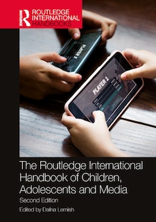 Front cover_The Routledge International Handbook of Children, Adolescents, and Media