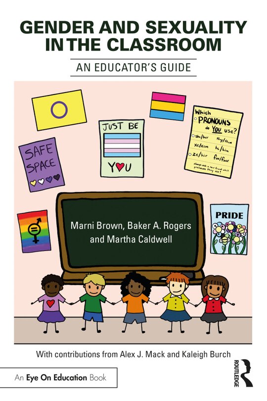 Front cover_Gender And Sexuality In The Classroom