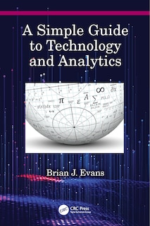 Front cover_A Simple Guide to Technology and Analytics