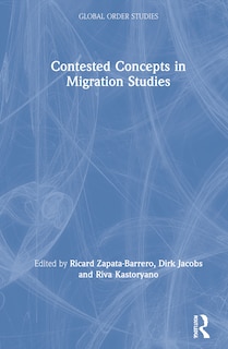 Couverture_Contested Concepts In Migration Studies