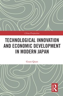 Couverture_Technological Innovation and Economic Development in Modern Japan