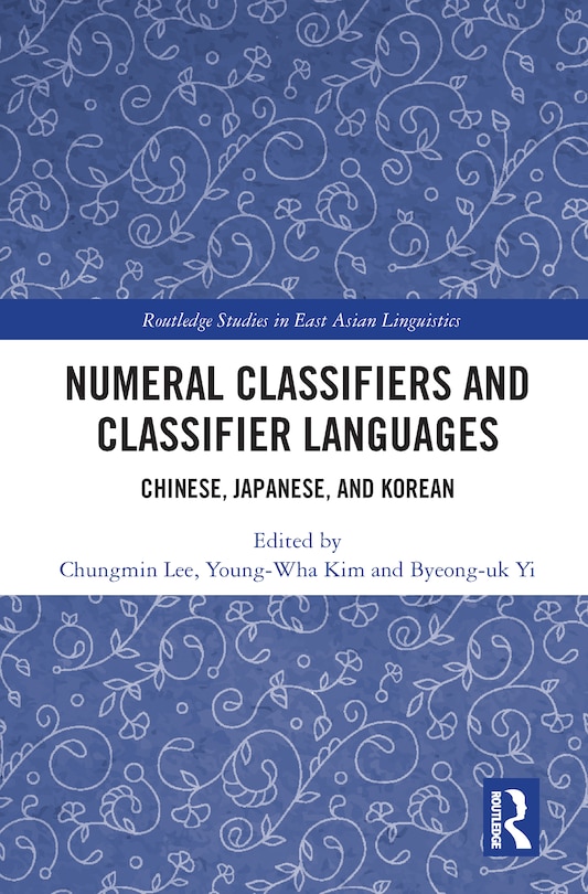 Couverture_Numeral Classifiers and Classifier Languages