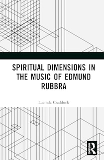 Couverture_Spiritual Dimensions in the Music of Edmund Rubbra