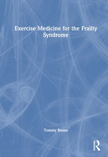 Front cover_Exercise Medicine for the Frailty Syndrome