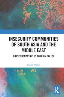 Front cover_Insecurity Communities of South Asia and the Middle East