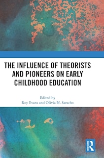 Couverture_Influence of Theorists and Pioneers on Early Childhood Education
