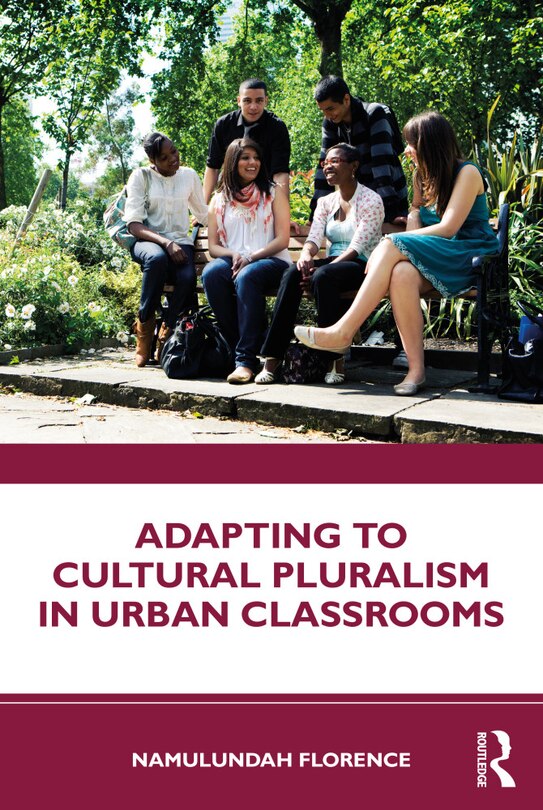 Front cover_Adapting To Cultural Pluralism In Urban Classrooms