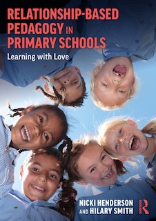 Couverture_Relationship-based Pedagogy In Primary Schools
