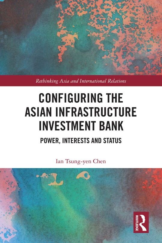Front cover_Configuring the Asian Infrastructure Investment Bank