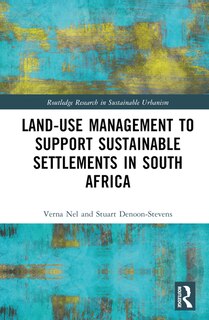 Front cover_Land-Use Management to Support Sustainable Settlements in South Africa