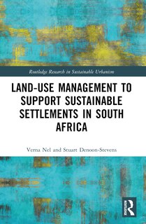 Front cover_Land-Use Management to Support Sustainable Settlements in South Africa