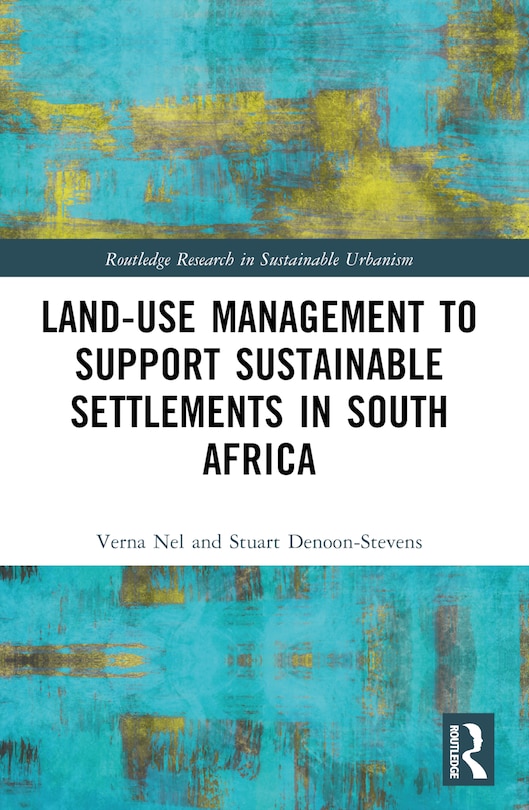 Front cover_Land-Use Management to Support Sustainable Settlements in South Africa