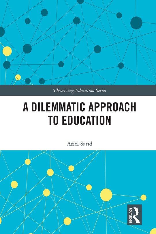 Couverture_A Dilemmatic Approach to Education