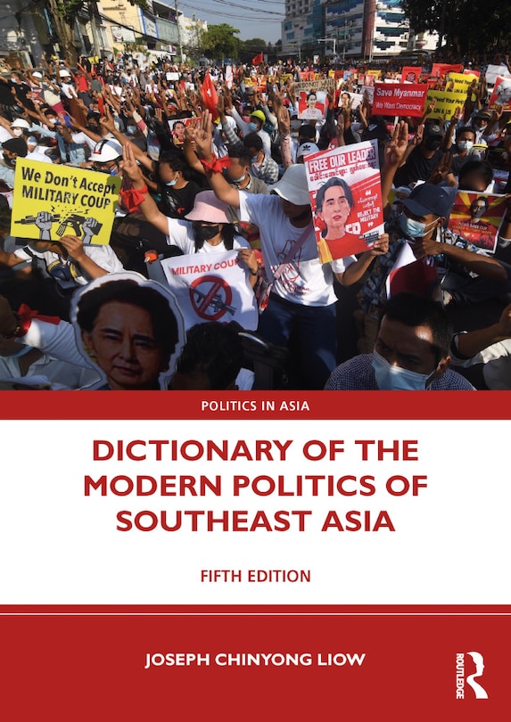 Front cover_Dictionary Of The Modern Politics Of Southeast Asia