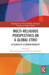 Couverture_Multi-Religious Perspectives on a Global Ethic