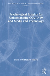 Couverture_Psychological Insights For Understanding Covid-19 And Media And Technology