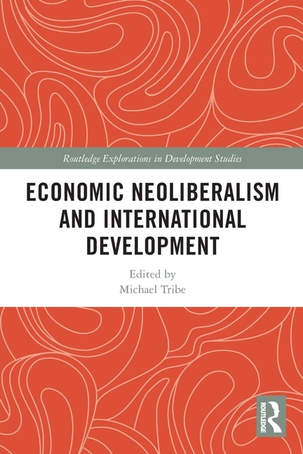 Couverture_Economic Neoliberalism and International Development