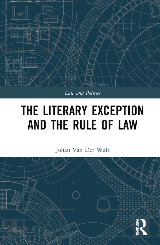 Couverture_The Literary Exception and the Rule of Law