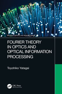 Couverture_Fourier Theory in Optics and Optical Information Processing