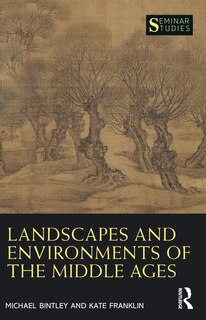 Couverture_Landscapes and Environments of the Middle Ages