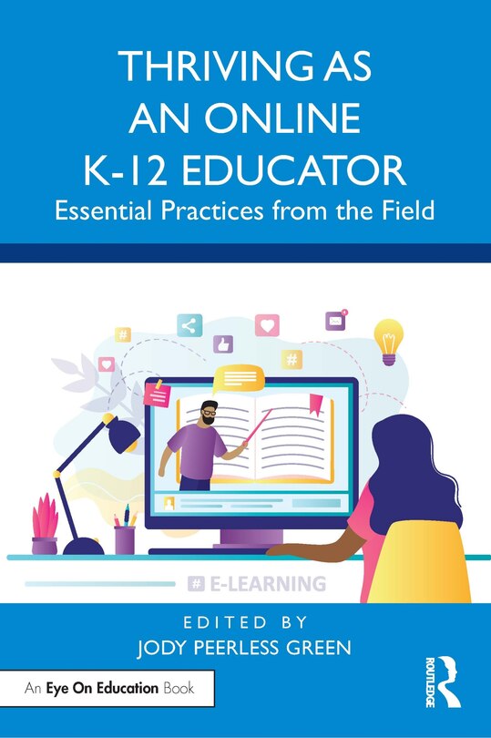 Front cover_Thriving As An Online K-12 Educator