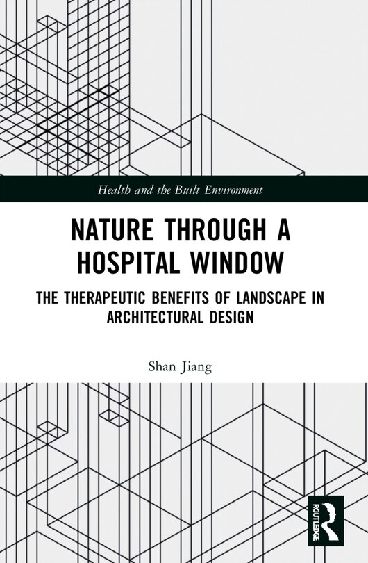 Front cover_Nature through a Hospital Window