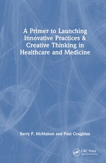 Front cover_Injecting Creative Thinking into Healthcare