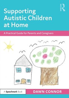 Front cover_Supporting Autistic Children at Home