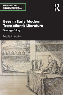 Front cover_Bees in Early Modern Transatlantic Literature