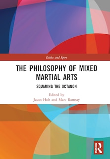Front cover_The Philosophy Of Mixed Martial Arts