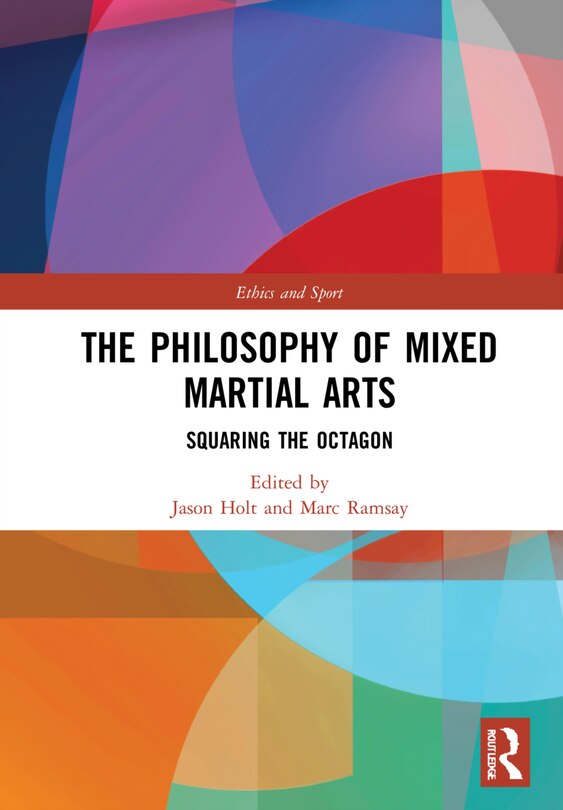 Front cover_The Philosophy Of Mixed Martial Arts